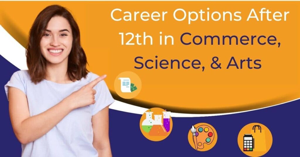 Top Career Options After 12th